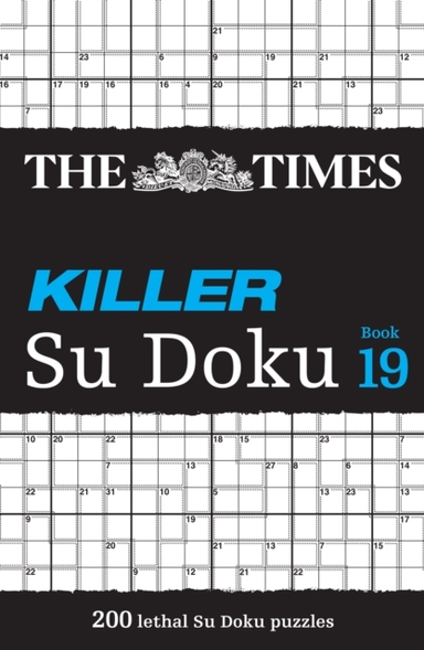The Times Killer Su Doku Book 19 Lethal Su Doku Puzzles