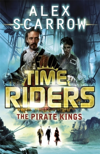 Timeriders: the Pirate Kings Book 7