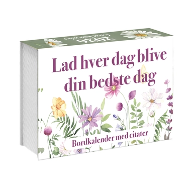 Citat Evigheds afrivningskalender blomster 366 dage