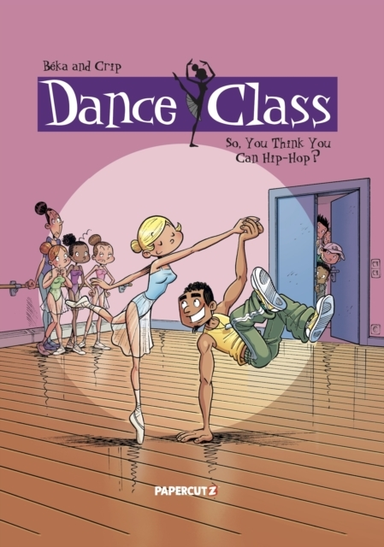 Dance Class Vol. 1so You Think You Can Hip-hop?