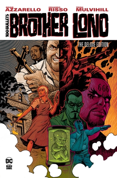 100 Bullets Brother Lono the Deluxe Edition