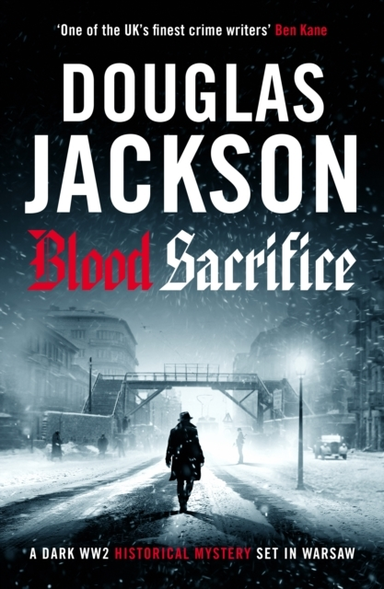 Blood Sacrificethe Gritty Gripping World War 2 Historical C