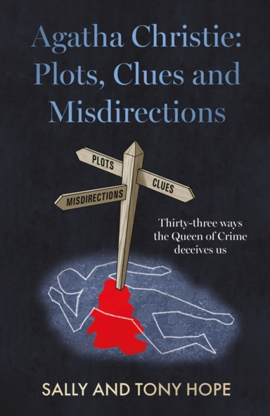 Agatha Christie: Plots, Clues and Misdirections Thirty-three