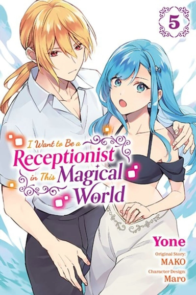 I Want to Be a Receptionist in This Magical World Vol. 5 (m