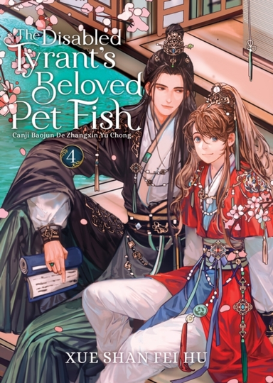 The Disabled Tyrant's Beloved Pet Fish Canji Baojun De Zhan