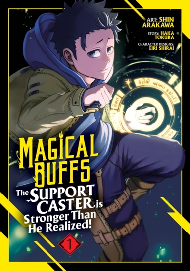 Magical Buffs the Support Caster Is Stronger Than He Realiz