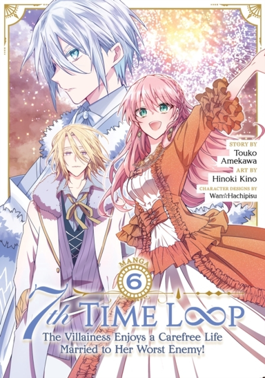 7th Time Loop the Villainess Enjoys a Carefree Life Married