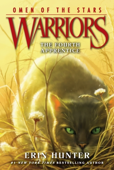 Warriors: Omen of the Stars #1: the Fourth Apprentice