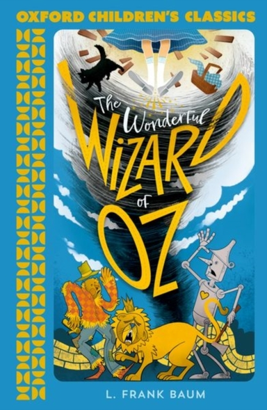 Oxford Children's Classics the Wonderful Wizard of Oz
