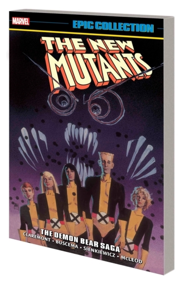New Mutants Epic Collection the Demon Bear Saga