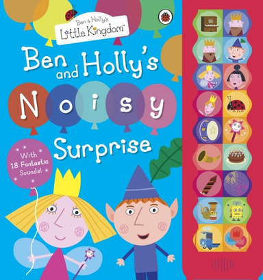 Ben and Holly's Little Kingdom Ben and Holly's Noisy Surpri