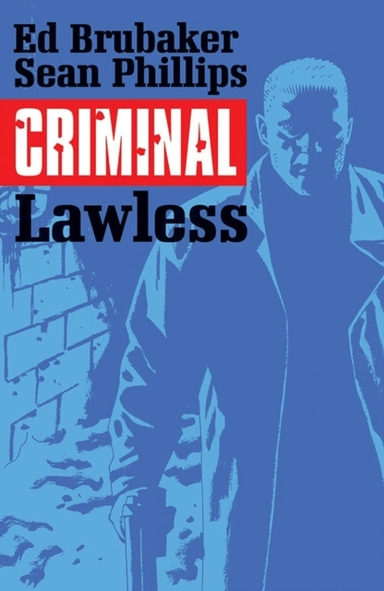 Criminal Volume 2 Lawless