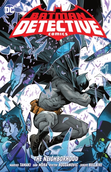 Batman Detective Comics Vol. 1 the Neighborhood