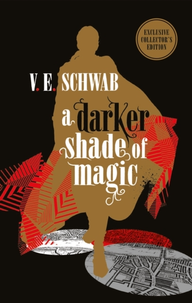 A Darker Shade of Magic Collector's Edition
