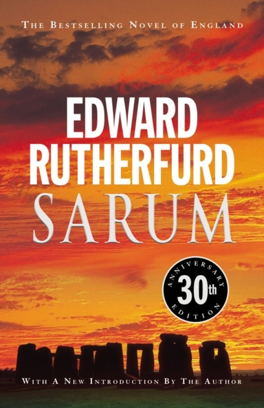 Sarum30th Anniversary Edition of the Bestselling Novel of En