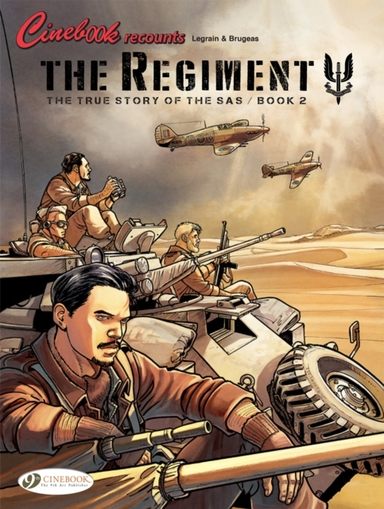 The Regiment - the True Story of the Sas Vol. 2