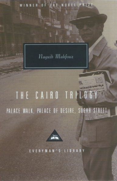 The Cairo Trilogypalace Walk Palace of Desire Sugar Street