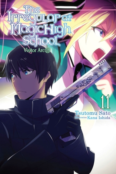The Irregular at Magic High School Vol. 11 (light Novel)