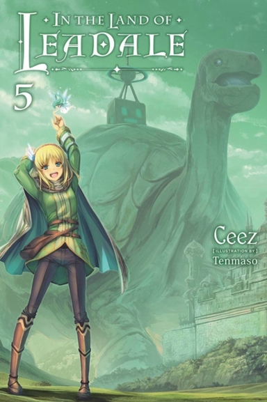 In the Land of Leadale Vol. 5 (light Novel)