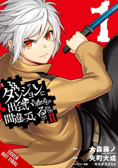 Is It Wrong to Try to Pick up Girls in a Dungeon? Ii Vol. 1