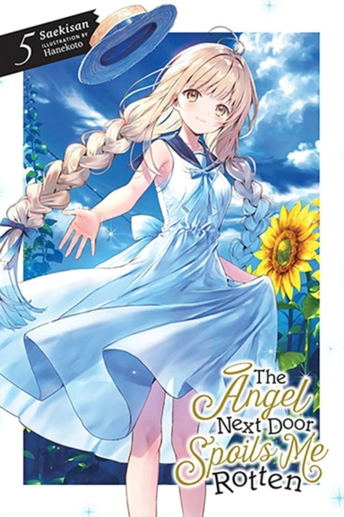 The Angel Next Door Spoils Me Rotten Vol. 5 (light Novel)