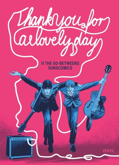Thank You for a Lovely Day the Go-betweens Songcomics