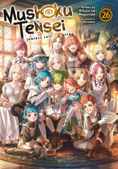 Mushoku Tensei Jobless Reincarnation (light Novel) Vol. 26