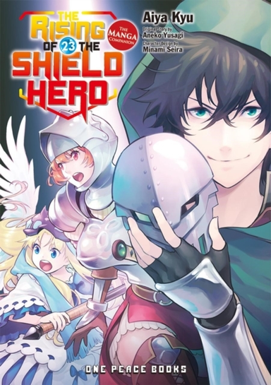 The Rising of the Shield Hero Volume 23 the Manga Companion