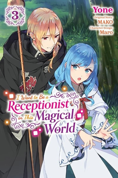 I Want to Be a Receptionist in This Magical World Vol. 3 (m