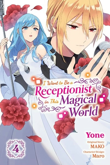 I Want to Be a Receptionist in This Magical World Vol. 4 (m