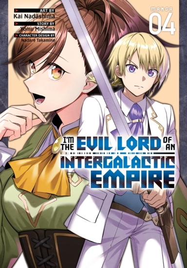 Im the Evil Lord of an Intergalactic Empire! (manga) Vol. 4