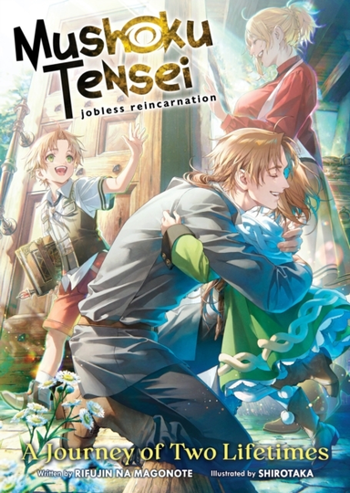 Mushoku Tensei Jobless Reincarnation - a Journey of Two Lif