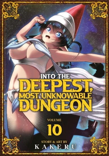 Into the Deepest Most Unknowable Dungeon Vol. 10