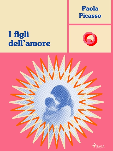 I figli dell’amore