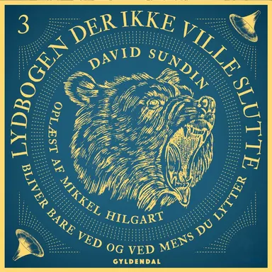 Lydbogen der ikke ville slutte 3