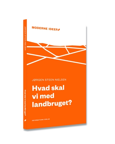 Hvad skal vi med landbruget?