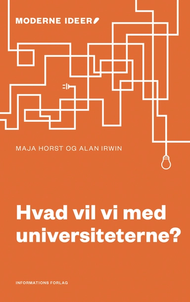 Hvad vil vi med universiteterne?