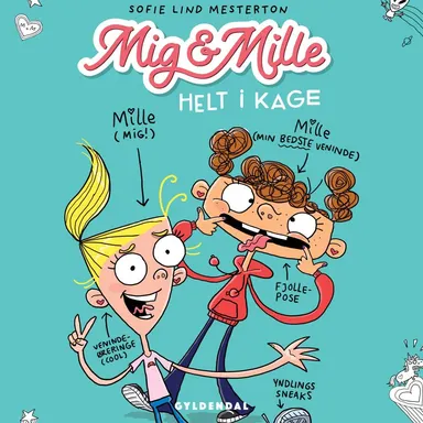 Mig & Mille - Helt i kage