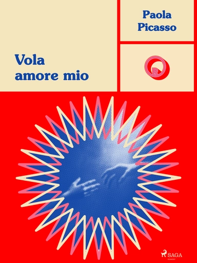 Vola Amore Mio