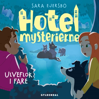 Hotelmysterierne - Ulveflok i fare