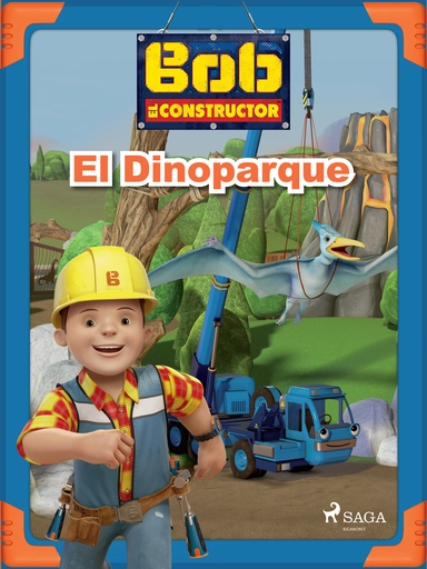 Bob el Constructor – El Dinoparque