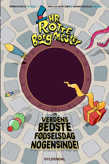 Hr. Rotteborgmester og verdens bedste fødselsdag nogensinde