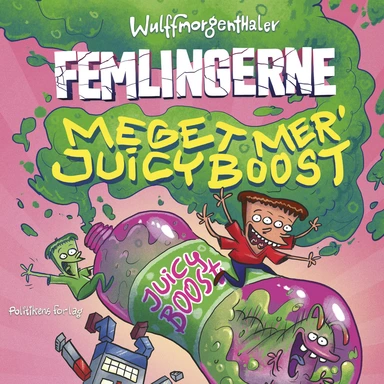 Femlingerne - Meget mere Juicy Boost!