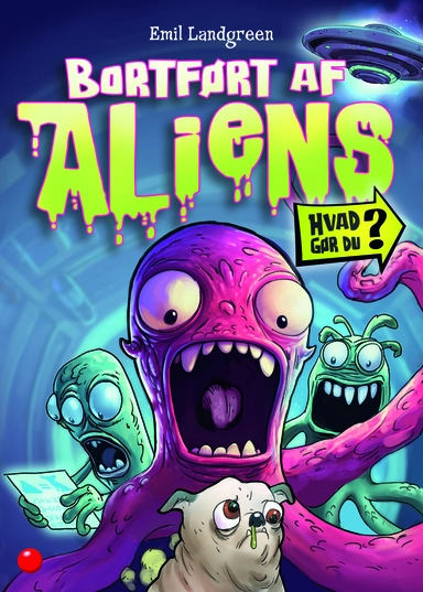 Hvad gør du? Bortført af aliens