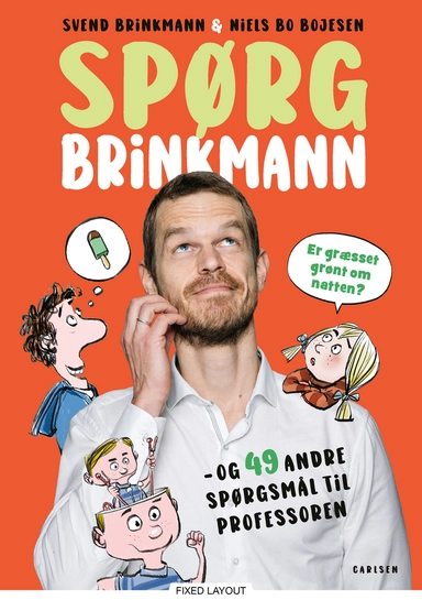 Spørg Brinkmann - Er græsset grønt om natten? og 49 andre spørgsmål til professoren