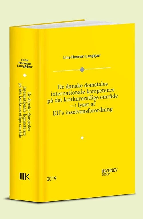 De danske domstoles internationale kompetence på det konkursretlige område