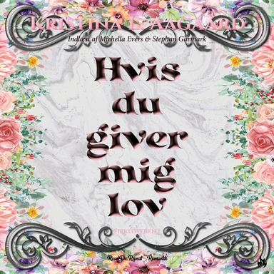 Hvis du giver mig lov