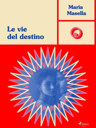Le vie del destino