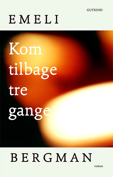 Kom tilbage tre gange