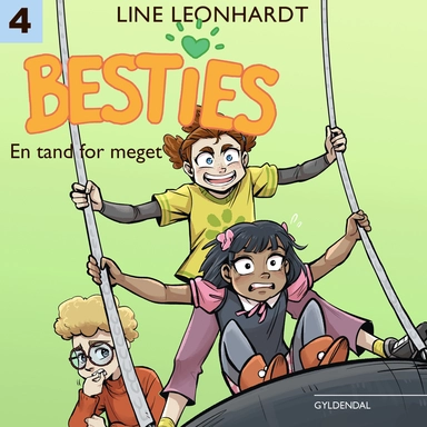 Besties. En tand for meget